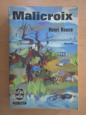 Henri Bosco - Malicroix (1948) foto