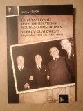Anna Fulop - La Transylvanie dans les relations roumano-hongroises vues du Quai d&#039;Orsay (septembre 1944 - decembre 1947)
