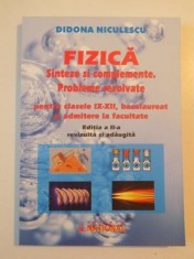 FIZICA SINTEZE SI COMPLEMENTE. PROBLEME REZOLVATE PENTRU CLASELE IX-XII , BACALAUREAT SI ADMITERE LA FACULTATE EDITIA A II A REVIZUITA SI ADAUGITA de