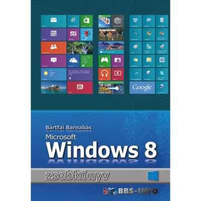 Windows 8 zsebk&amp;ouml;nyv - B&amp;aacute;rtfai Barnab&amp;aacute;s foto