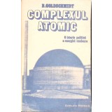 COMPLEXUL ATOMIC. O ISTORIE POLITICA A ENERGIEI NUCLEARE-B. GOLDSCHMIDT-353730