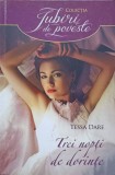 TREI NOPTI DE DORINTE-TESSA DARE-340092