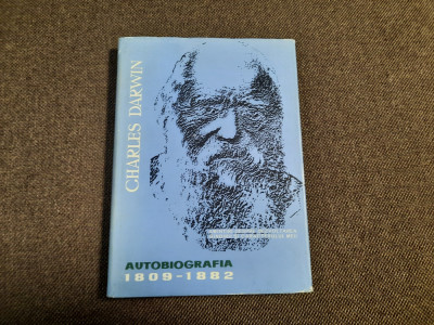 Charles Darwin - Autobiografia (1809-1882) (Amintiri despre dezvoltarea g&amp;acirc;ndirii foto