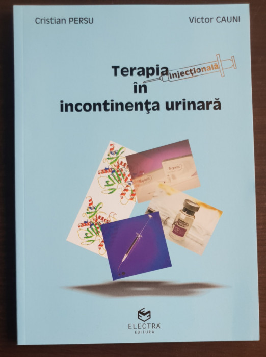 Terapia injecțională &icirc;n incontinența urinară - Cristian Persu, Victor Cauni