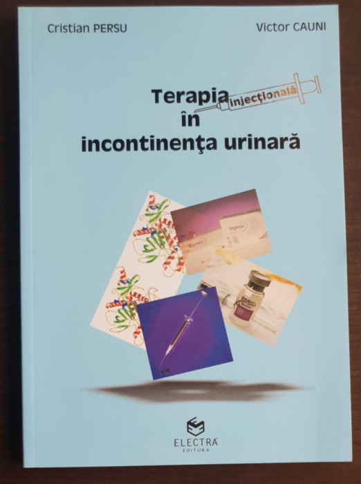 Terapia injecțională &icirc;n incontinența urinară - Cristian Persu, Victor Cauni