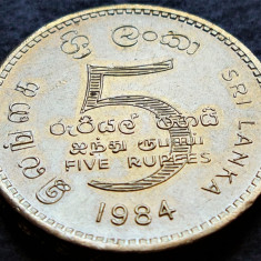 Moneda exotica 5 RUPII - SRI LANKA, anul 1984 * cod 2134 = A.UNC