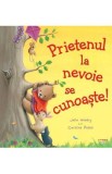 Prietenul la nevoie se cunoaste! - Julia Hubery, Caroline Pedler