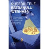 Suferintele batranului Wernher - Gheorghe Sasarman