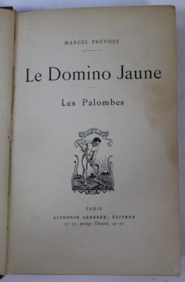 LE DOMINO JAUNE / LES PALOMBES par MARCEL PREVOST , 1901 foto