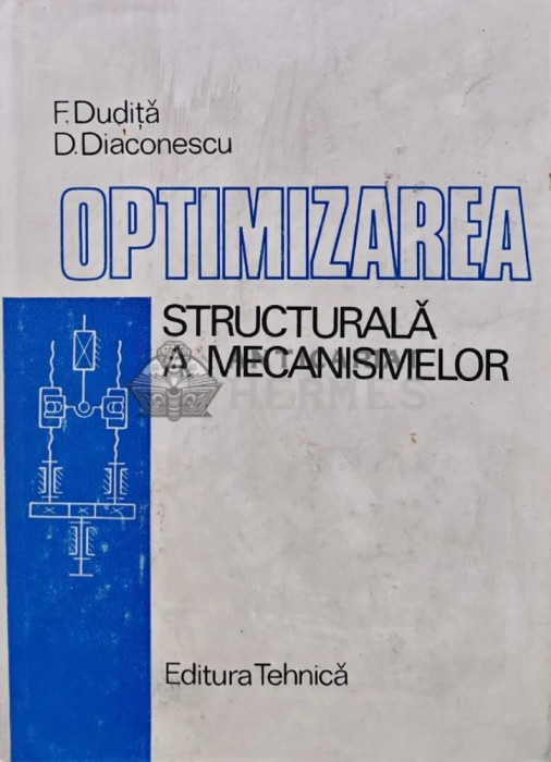 Optimizarea structurala a mecanismelor - 1987 - D. Diaconescu (R201)