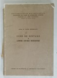 CURS DE SINTAXA A LIMBII ARABE MODERNE de NADIA ANGHELESCU , 1973