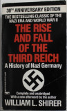 THE RISE AND FALL OF THE THIRD REICH / WILLIAM L. SHIRER