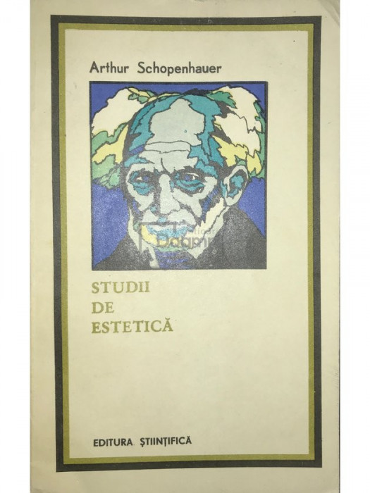 Arthur Schopenhauer - Studii de estetică (editia 1974)