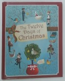 THE TWELVE DAYS OF CHRISTMAS illustrated by VICTORIA ASSANELLI , 2014 * BOGAT ILUSTRATA