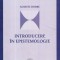Introducere in epistemologie - Acsinte Dobre