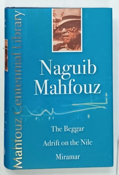 THE BEGGAR ADRIFT ON THE NILE / MIRAMAR by NAGUIB MAHFOUZ , 2011, COLEGAT