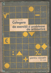 I.Olivotto-Culegere de exercitii si probleme de aritmetica V-VIII foto