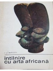 P. A. Mihailescu - Intalnire cu arta africana (Editia: 1968) foto