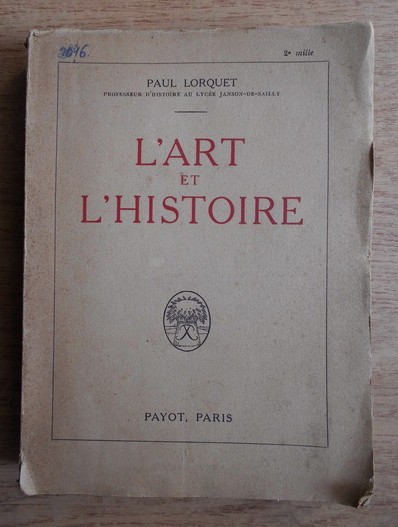 Paul Lorquet - L&#039;art et l&#039;histoire