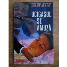 Charles Exbrayat - Ucigasul se amuza