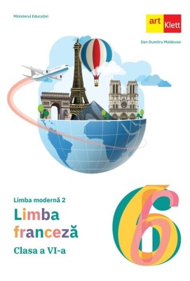 Limba moderna 2. Limba franceza. Clasa a VI-a, Dan Dumitru Moldovan foto