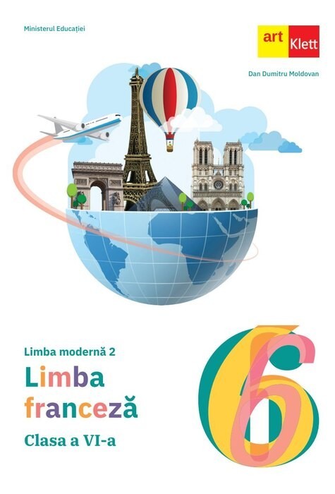 Limba moderna 2. Limba franceza. Clasa a VI-a, Dan Dumitru Moldovan