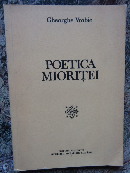 Gheorghe Vrabie - Poetica Mioriței: studiu stilistic