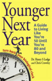 Younger Next Year | Dr. Henry S. Lodge, Christopher Crowley, Little, Brown &amp; Company