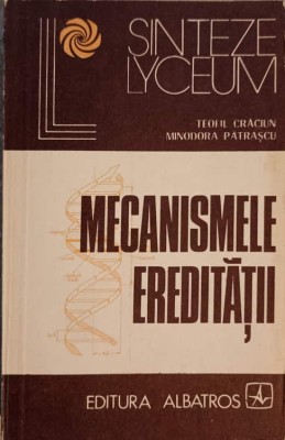 MECANISMELE EREDITATII-T. CRACIUN, M. PATRASCU-262354 foto