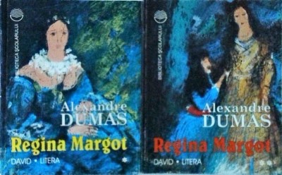Alexandre Dumas - Regina Margot, 2 volume foto