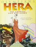 Hera | George O&#039;Connor, Roaring Brook Press