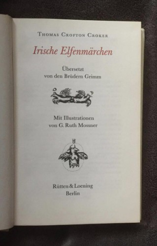 Irische Elfenm&auml;rchen / Thomas Crofton Croker. &Uuml;bers. von d. Br&uuml;dern Grimm