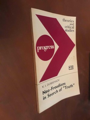 Neo-Freudians in search of Truth Theories and critical studies V. I. Dobrenkov foto