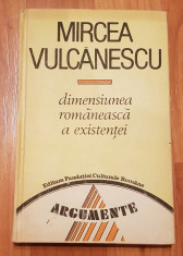 Dimensiunea romaneasca a existentei de Mircea Vulcanescu foto