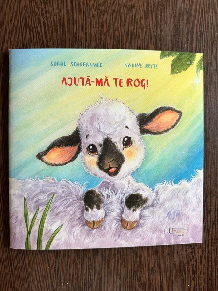 Ajuta-ma, te rog! - Sophie Schoenwald, Nadine Reitz