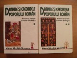 DATINILE SI CREDINTELE POPORULUI ROMAN ADUNATE SI ASEZATE IN ORDINE MITOLOGICA de ELENA NICULITA-VORONCA, 2 VOLUME 2008