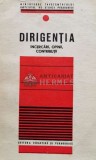 Cumpara ieftin Dirigentia, incercari, opinii, contributii - 1970 (D3)