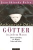 Gotter in Jedem Mann - Jean Shinoda Bolen, Psihologie Barbati, Germana, Sphinx 1991, 350 pagini, ISBN 3859142313