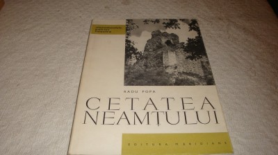 Cetatea Neamtului - monumentele patriei noastre - 1963 foto
