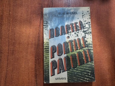 Noaptea.Portile padurii de Elie Wiesel foto