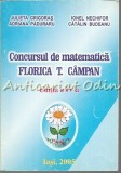 Concursul De Matematica Florica T. Campan - Grigoras Julieta, Paduraru Adriana