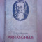 Arhanghelii - AGIRBICEANU , editie 1956