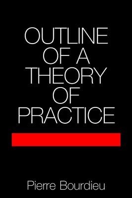 Outline of a Theory of Practice foto