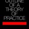 Outline of a Theory of Practice