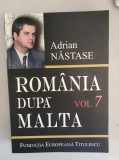 Adrian Nastase - Romania dupa Malta - volumul 7