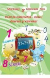 Exersez si calculez! Caiet de matematica - Clasa 1 - Adina Grigore, Cristina Ipate-Toma