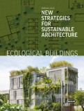 Ecological Buildings: New Strategies for Sustainable Architecture
