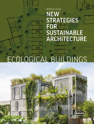 Ecological Buildings: New Strategies for Sustainable Architecture foto