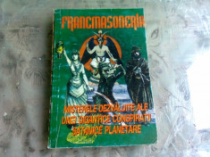 FRANCMASONERIA, MISTERELE DEZVALUITE ALE UNEI GIGANTICE CONSPIRATII SATANICE PLANETARE - GREGORIAN BIVOLARU foto