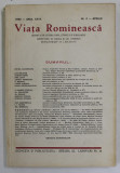 VIATA ROMANEASCA , REVISTA DE LITERATURA , STIINTA SI IDEOLOGIE , ANUL XXXII , NR. 4 , APRILIE , 1940